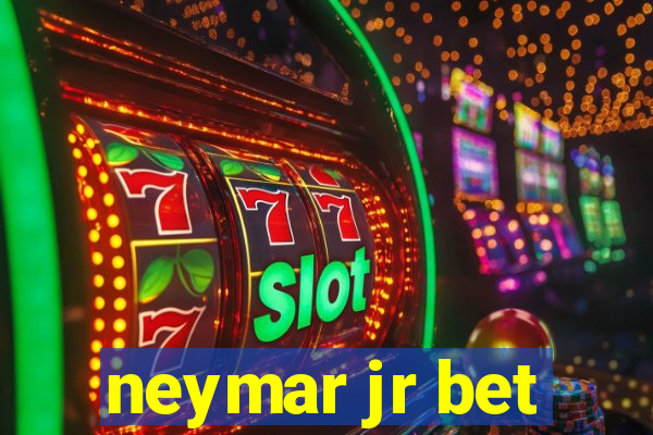 neymar jr bet